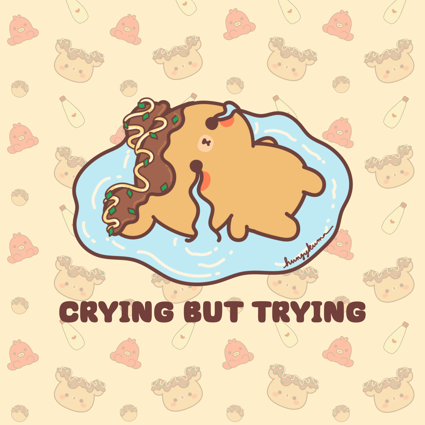ONLINE ONLY: Cryin' but Tryin' Sticker